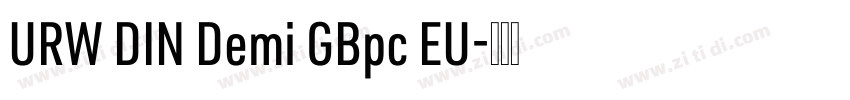 URW DIN Demi GBpc EU字体转换